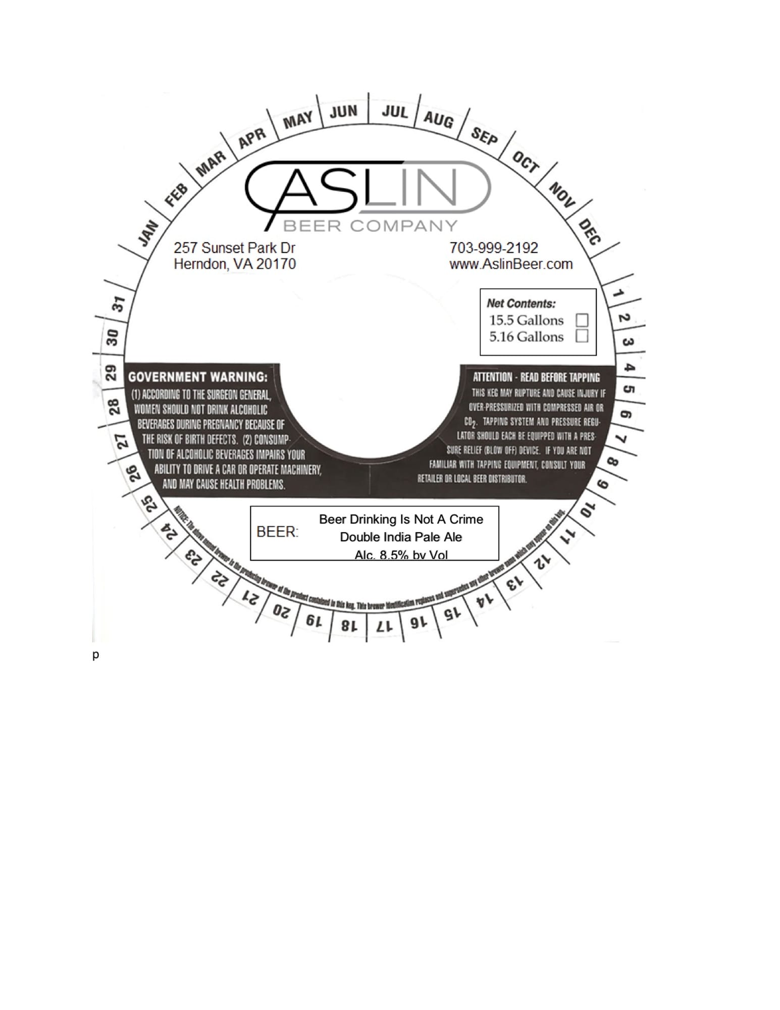 Beer Drinking Is Not A Crime by Aslin Beer Company - beer label