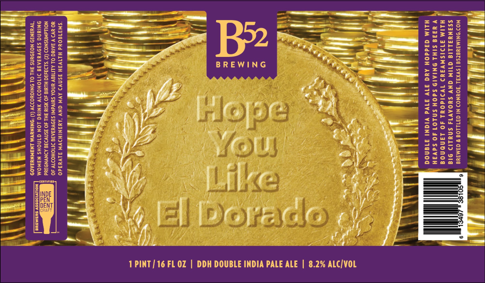 Hope You Like El Dorado by B52 Brewing - beer label