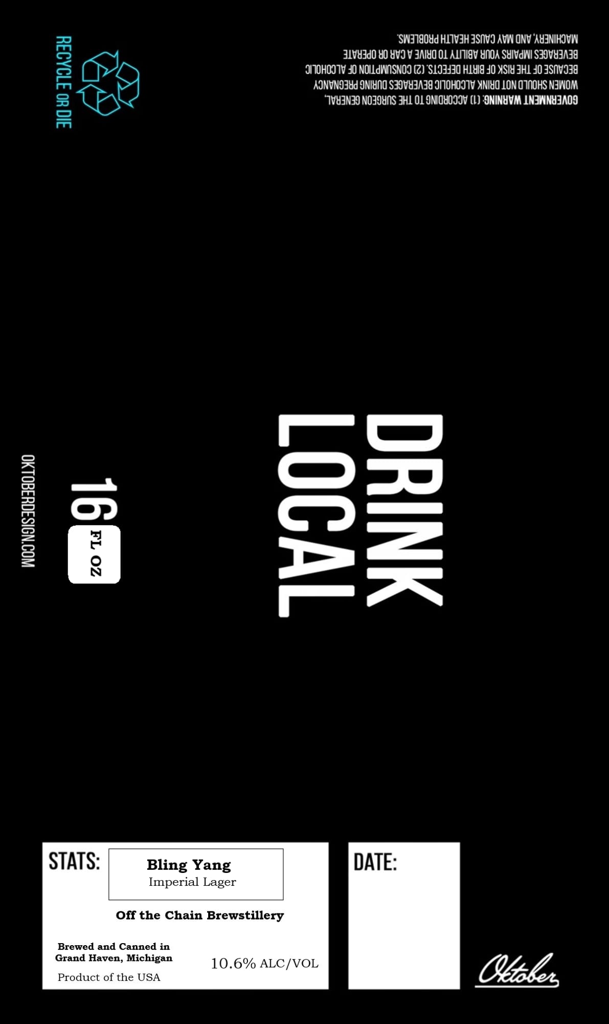 Drink Local by Off the Chain Brewstillery - beer label