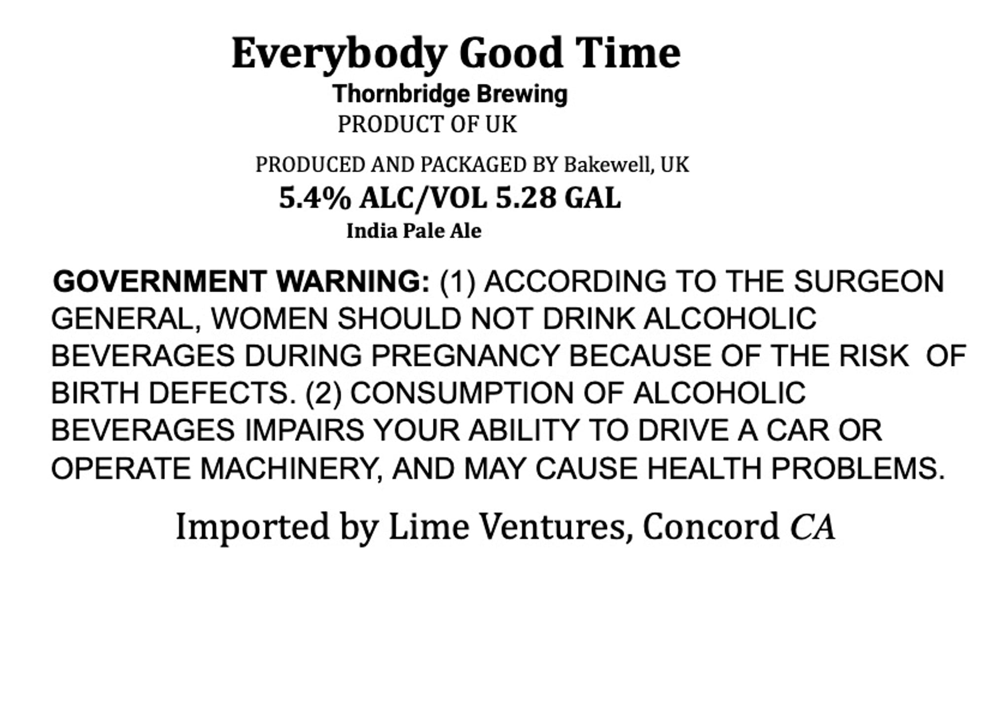 Everybody Good Time by Thornbridge Brewing - beer label