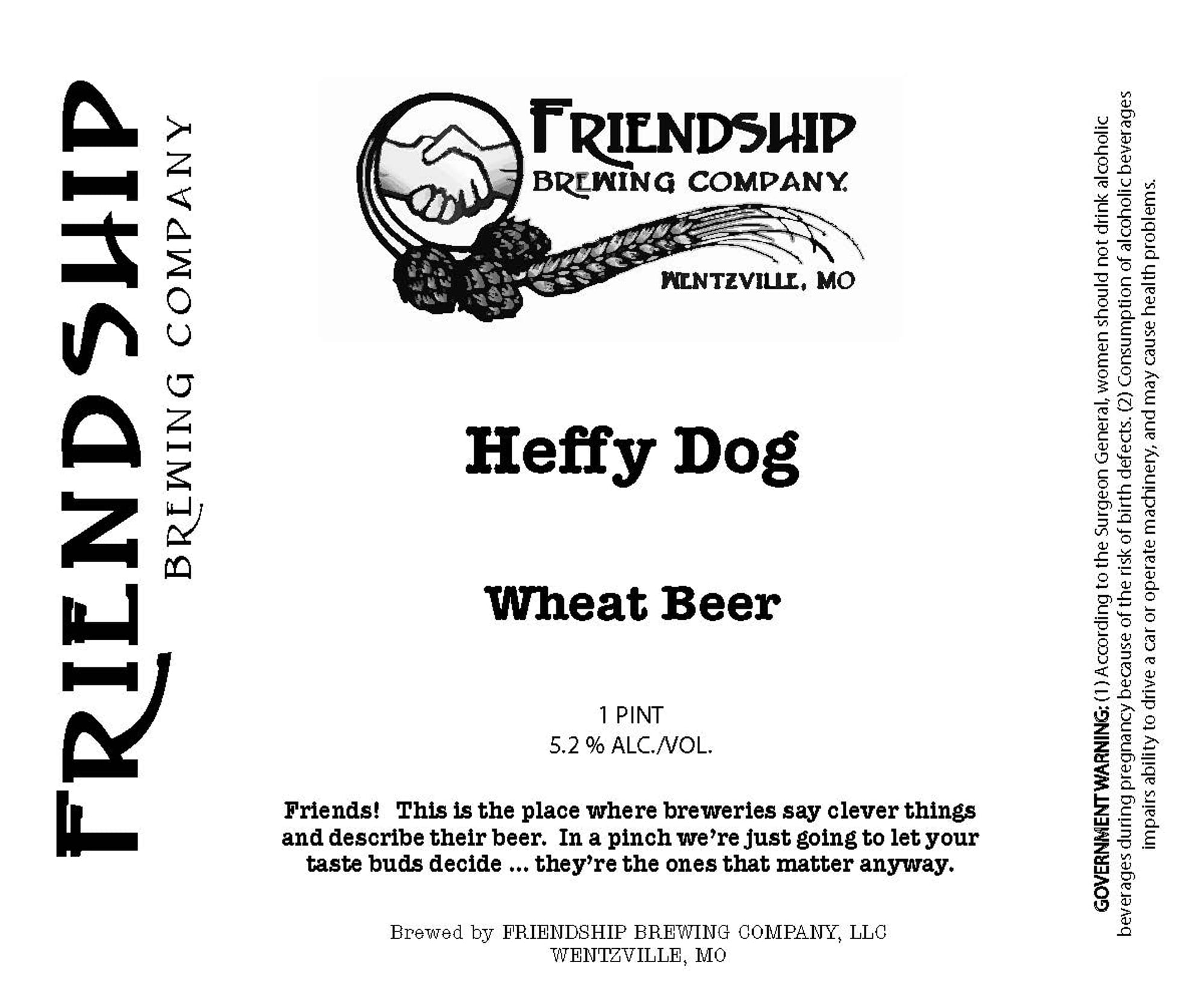 Heffy Dog by Friendship Brewing Company - beer label