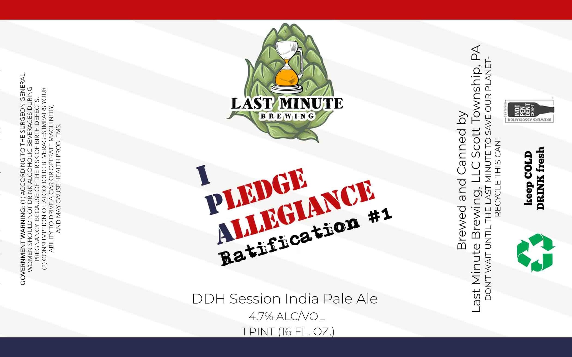 I Pledge Allegiance #1 by Last Minute Brewing - beer label