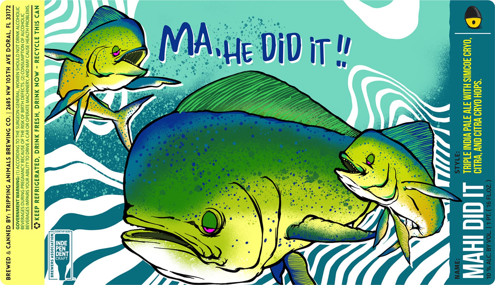 Mah Did It! by Tripping Animals Brewing - beer label