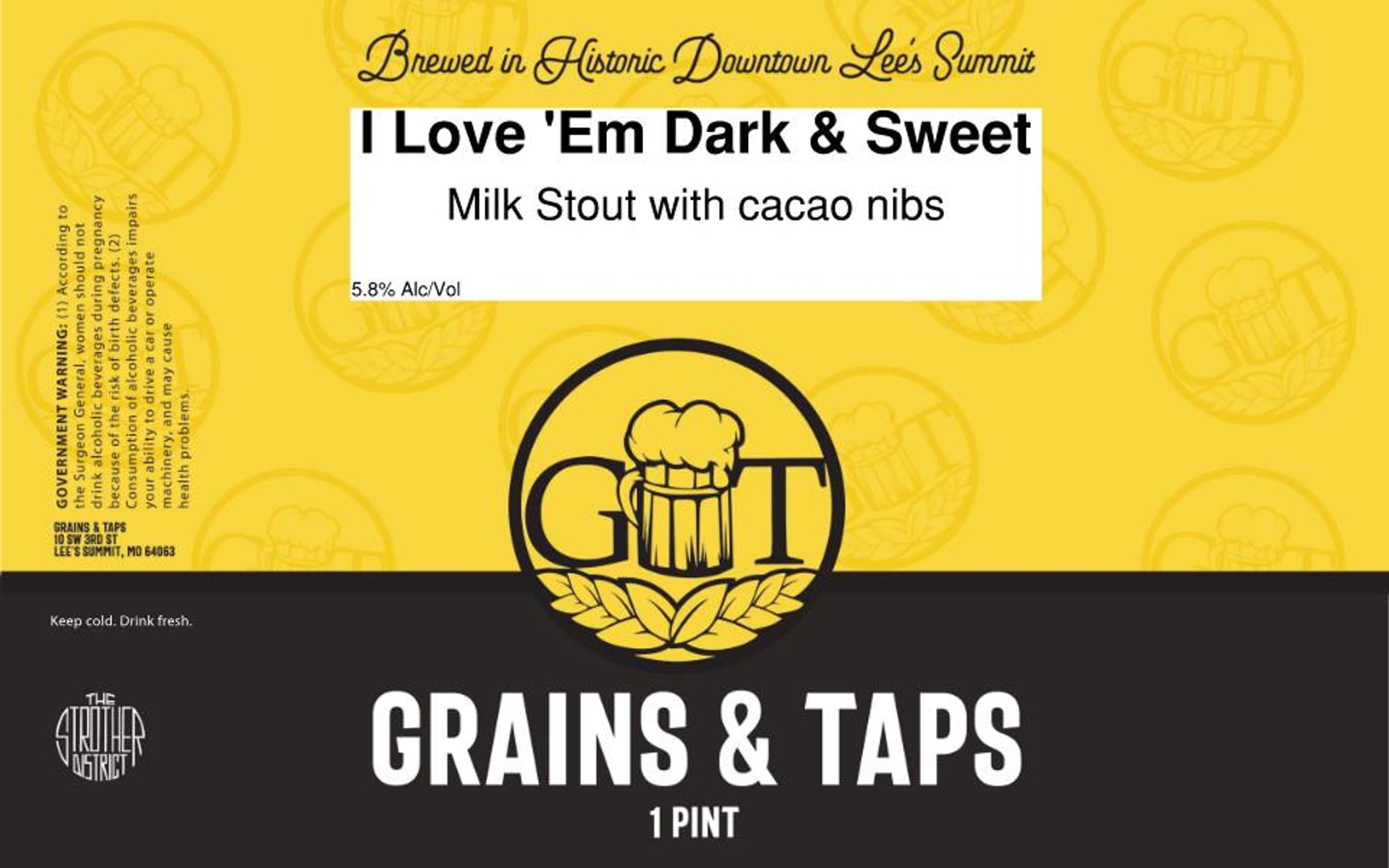 I Love ‘Em Dark & Sweet by Grains & Taps - beer label