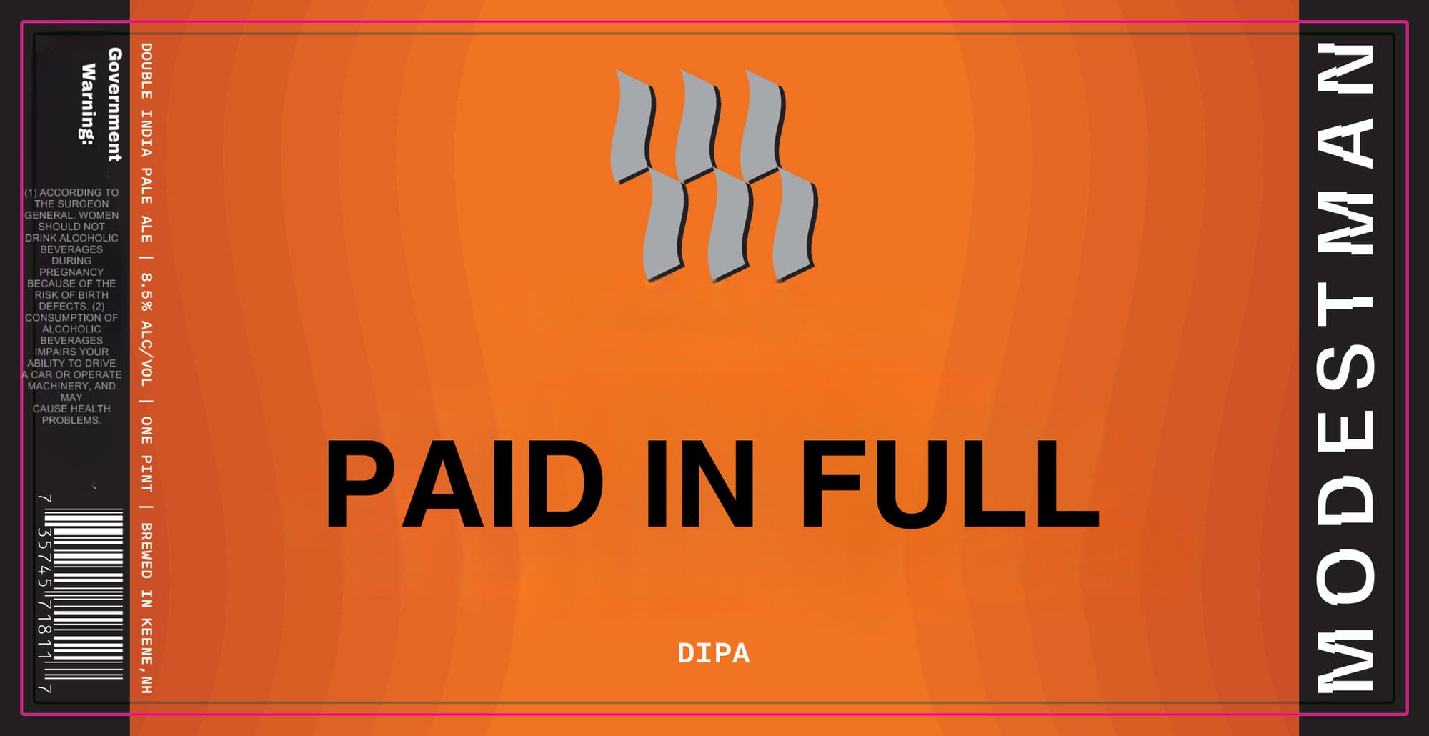 Paid in Full by Modest Man Brewing - beer label