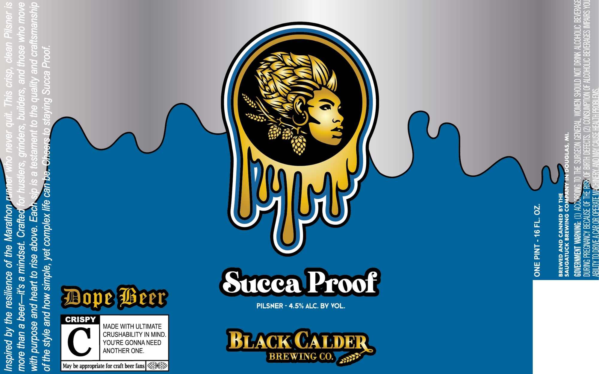Succa Proof by Black Calder Brewing Co. - beer label