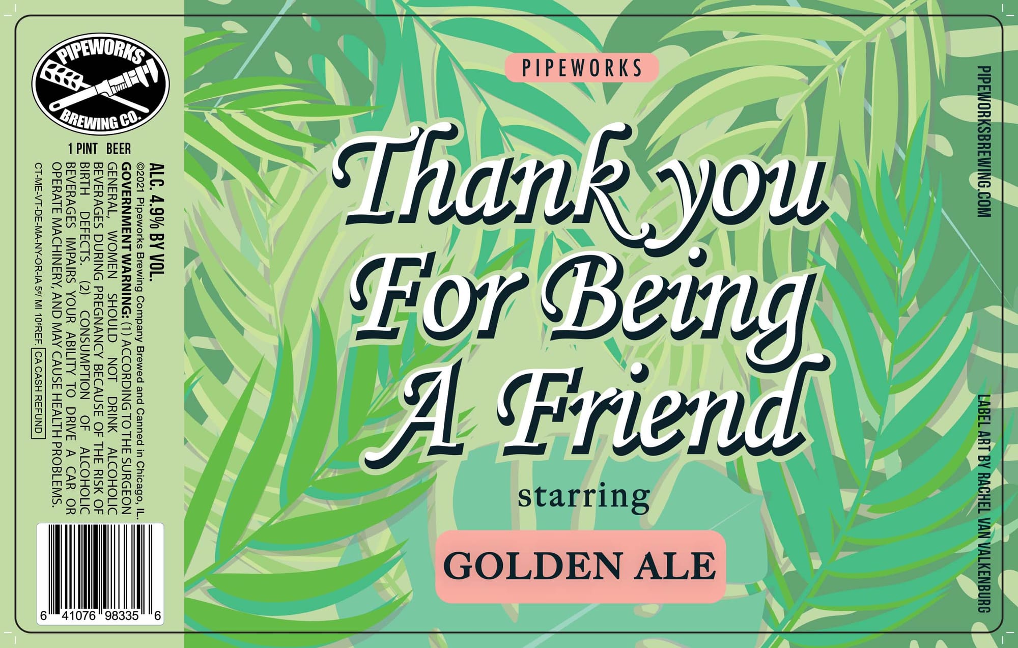 Thank You For Being A Friend by Pipeworks Brewing Co. - beer label