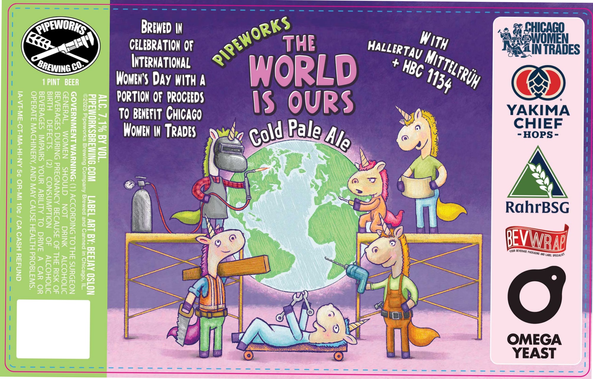 The World Is Ours by Pipeworks Brewing Co. - beer label