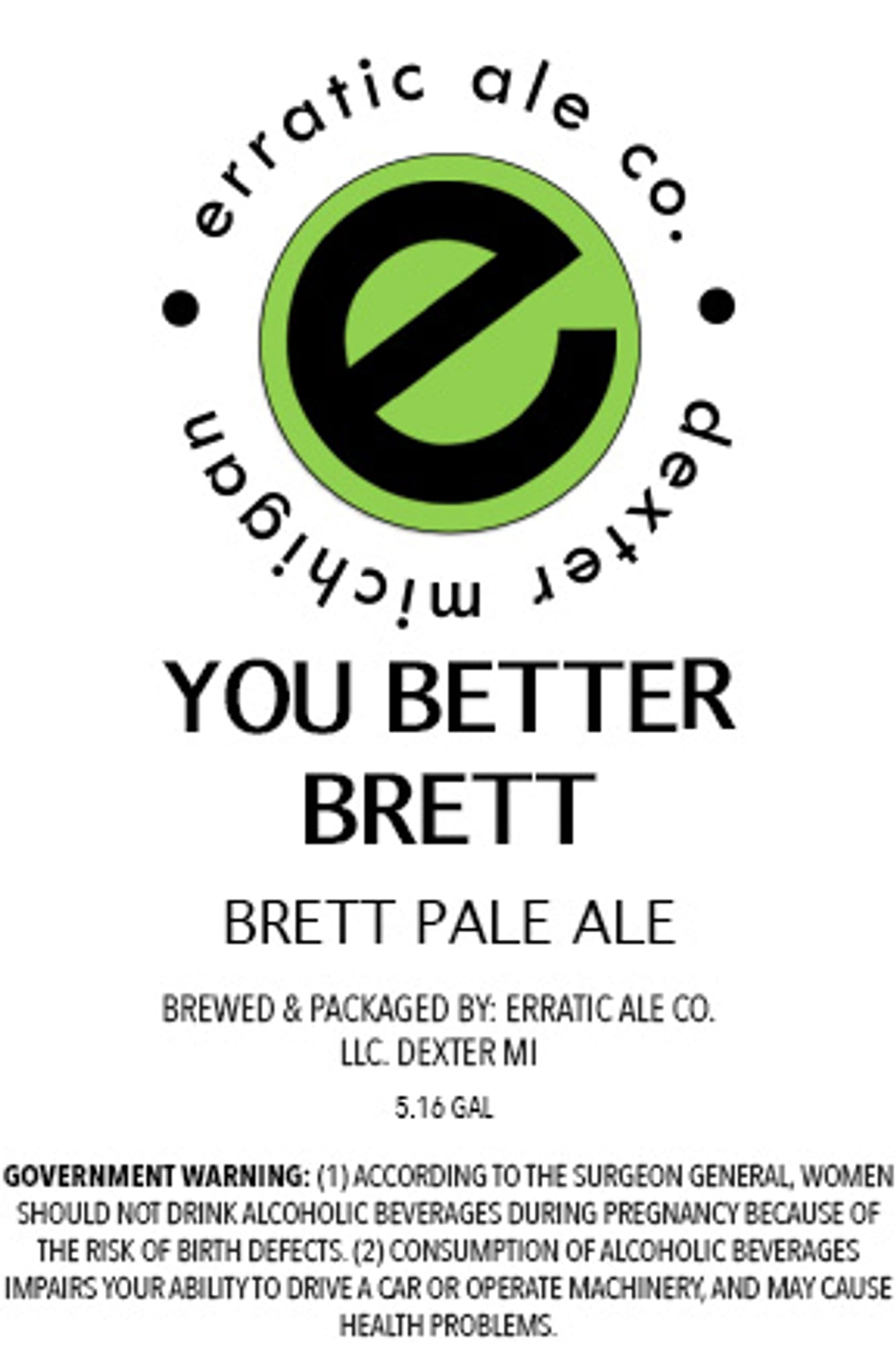 You Better Brett by Erratic Ale Co. - beer label